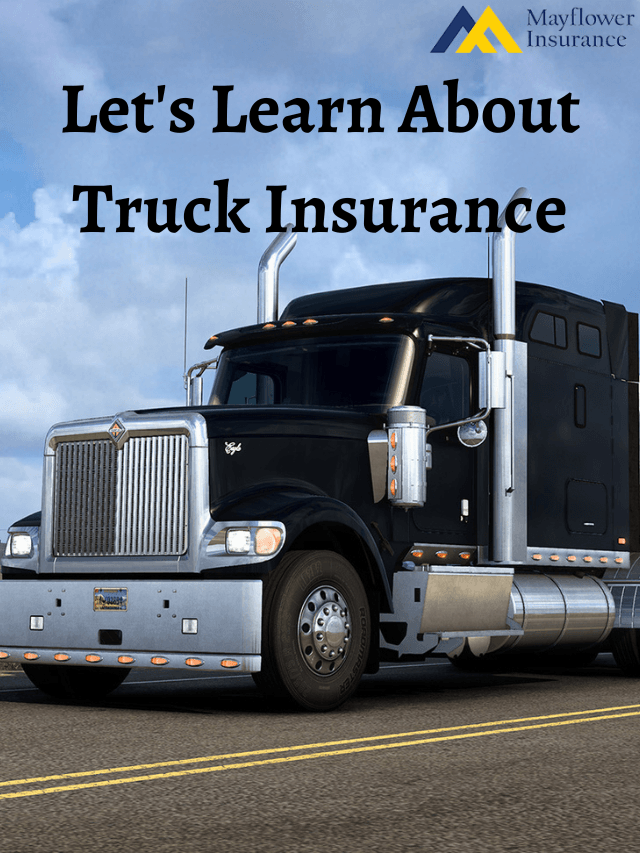 Let's Learn About Truck Insurance 1