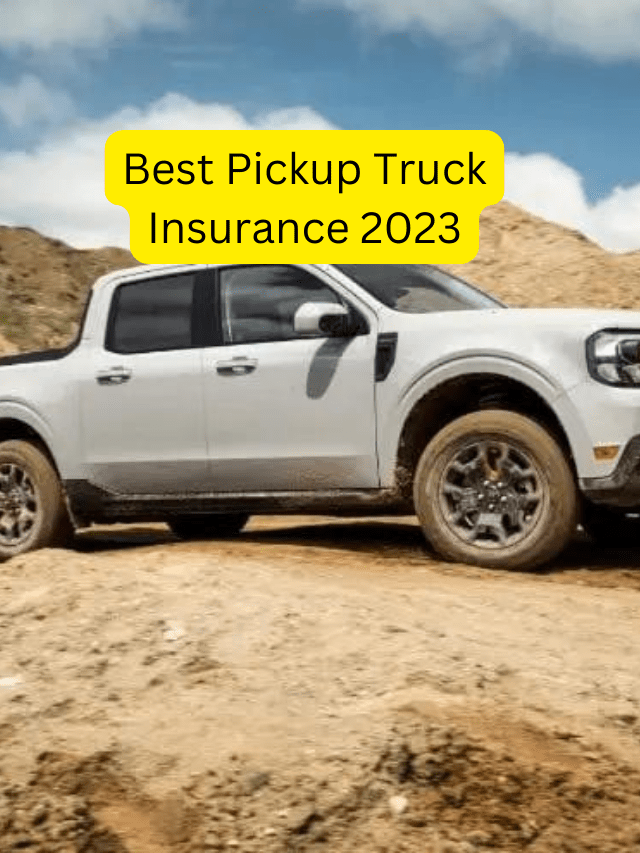 2023 Ford Maverick Pickup Truck Insurance