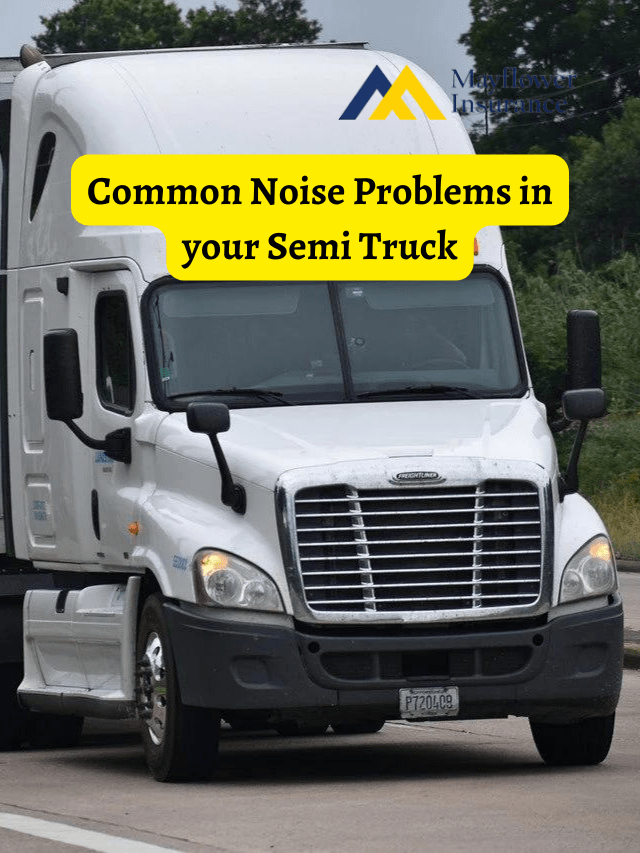 Common Noise Problems in Semi Truck